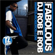 DJ Rob E Rob Presents - The Official Fabolous Mixtape